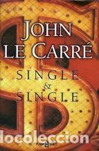 Libros: SINGLE & SINGLE - JOHN LE CARRE - Foto 1