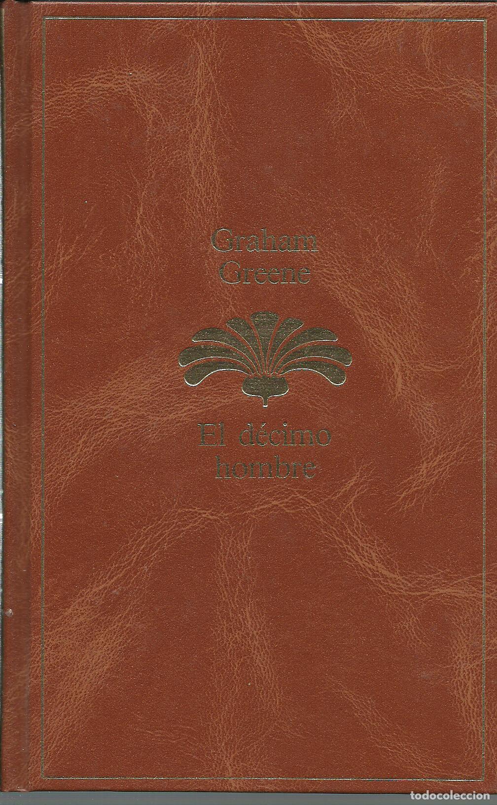 Libros: EL DECIMO HOMBRE - GRAHAM GREENE - Foto 1