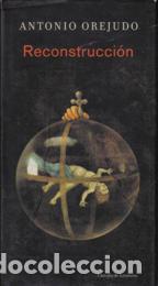Libros: RECONSTRUCCION - ANTONIO OREJUDO - Foto 1