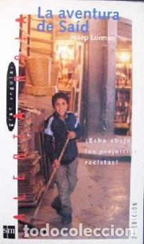 Libros: LAS AVENTURAS DE SAID - JOSEP LORMAN - Foto 1