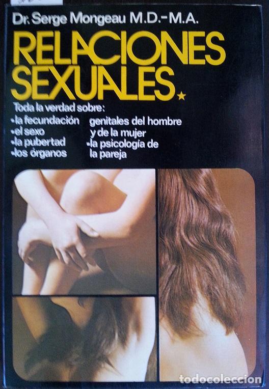 Libros: RELACIONES SEXUALES - DR.SERGE MONGEAU - Foto 1