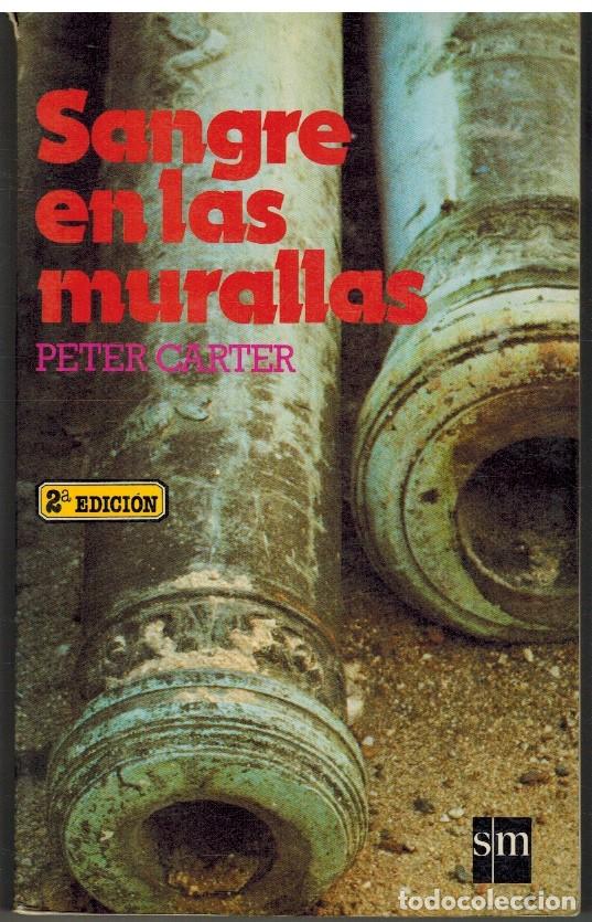 Libros: SANGRE EN LAS MURALLAS - PETER CARTER - Foto 1