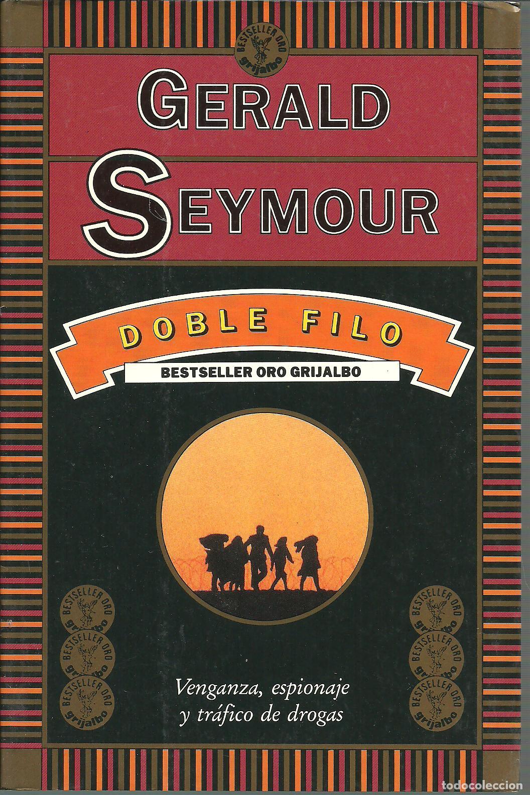 Libros: DOBLE FILO - GERALD SEYMOUR - Foto 1