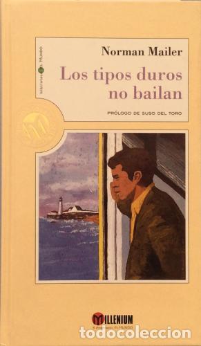 Libros: LOS TIPOS DUROS NO BAILAN - NORMAN MAILER - Foto 1