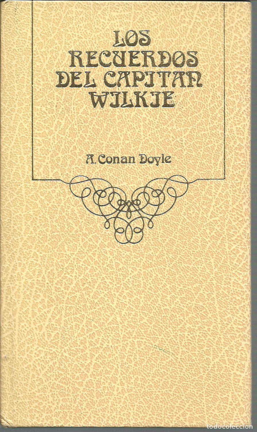 Libros: LOS RECUERDOS DEL CAPITAN WILKIE - ARTHUR CONAN DOYLE - Foto 1
