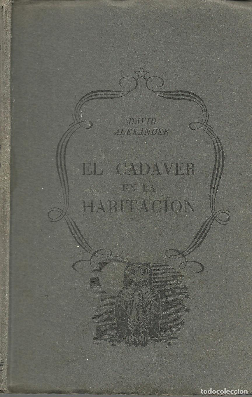 Libros: EL CADAVER EN LA HABITACION - DAVID ALEXANDER - Foto 1