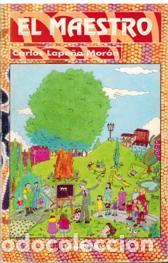 Libros: EL MAESTRO - CARLOS LAPE&Ntilde;A MORON - Foto 1