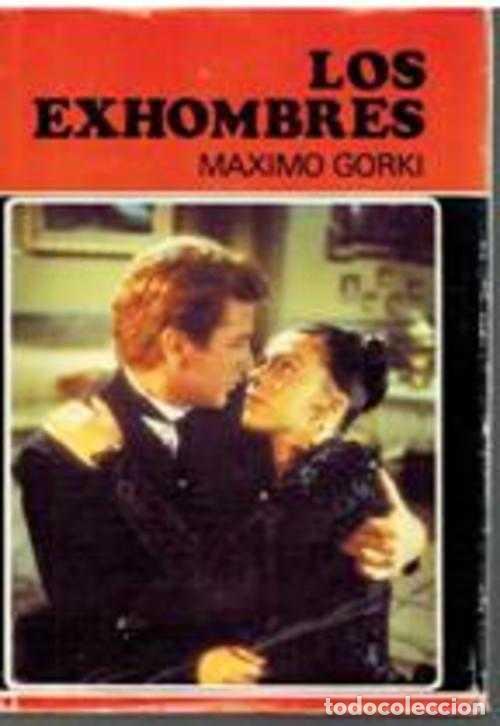 Libros: LOS EXHOMBRES - MAXIMO GORKI - Foto 1