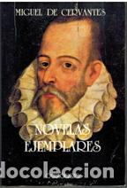 Libros: NOVELAS EJEMPLARES - MIGUEL DE CERVANTES - Foto 1