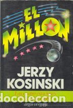 Libros: EL MILLON - JERZY KOSINSKI - Foto 1