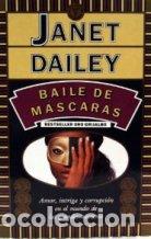 Libros: BAILE DE M&Aacute;SCARAS - JANET DAILEY - Foto 1