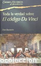 Libros: TODA LA VERDAD SOBRE EL CODIGO DA VINCI - DAN BURSTEIN - Foto 1
