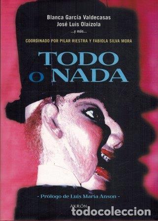 Libros: TODO O NADA - VARIOS AUTORES - Foto 1