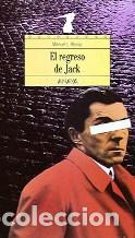 Libros: EL REGRESO DE JACK - MANUEL L. ALONSO - Foto 1
