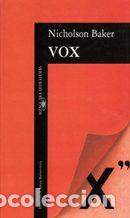 Libros: VOX - NICHOLSON BAKER - Foto 1
