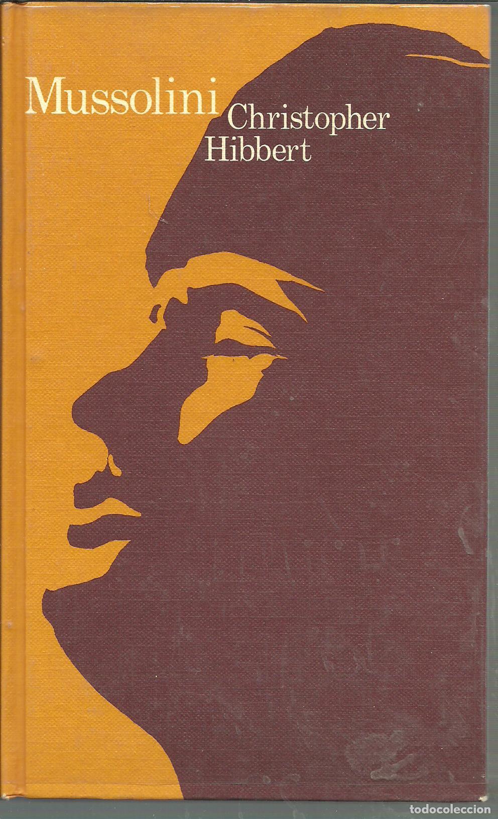 Libros: MUSSOLINI - CHRISTOPHER HIBBERT - Foto 1