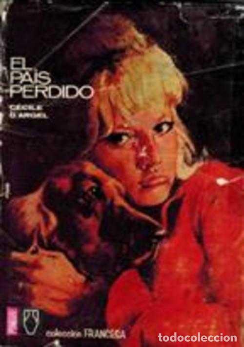 Libros: EL PAIS PERDIDO - CECILE DARGEL - Foto 1