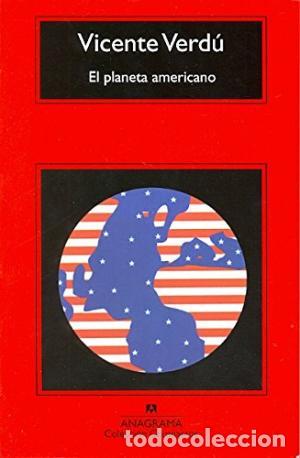 Libros: EL PLANETA AMERICANO - VICENTE VERDU - Foto 1