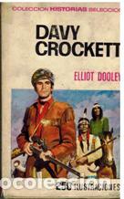 Libros: DAVY CROCKETT - ELLIOT DOOLEY - Foto 1