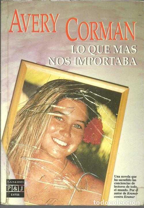 Libros: LO QUE MAS NOS IMPORTABA - AVERY CORMAN - Foto 1