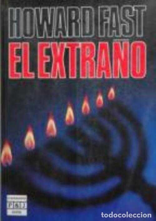 Libros: EL EXTRA&Ntilde;O - HOWARD FAST - Foto 1