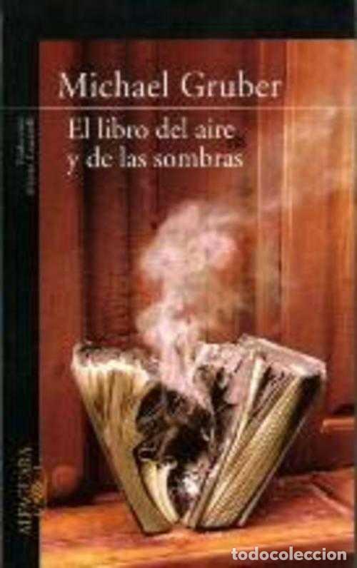 Libros: EL LIBRO DEL AIRE Y DE LAS SOMBRAS - MICHAEL GRUBER - Foto 1