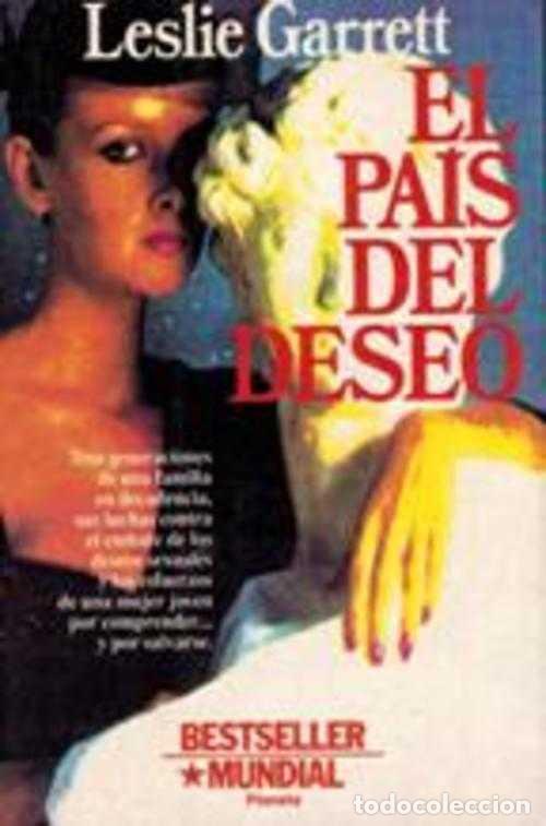 Libros: EL PAIS DEL DESEO - LESLIE GARRET - Foto 1