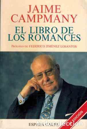 Libros: EL LIBRO DE LOS ROMANCES - JAIME CAMPMANY - Foto 1