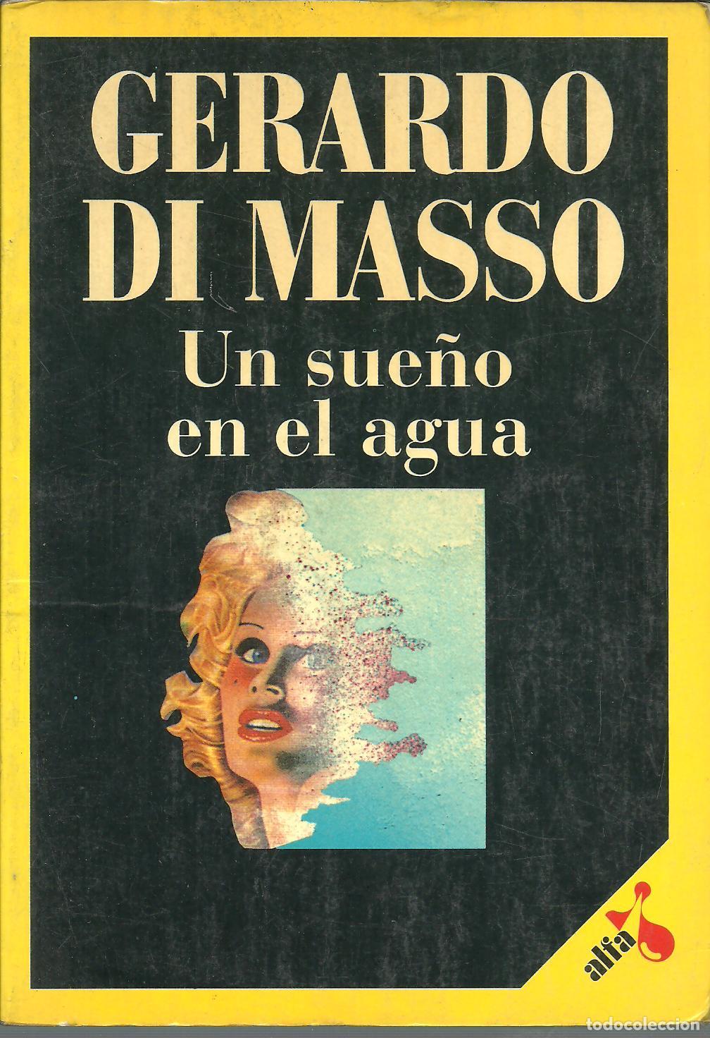 Libros: UN SUE&Ntilde;O EN EL AGUA - GERARDO DI MASSO - Foto 1