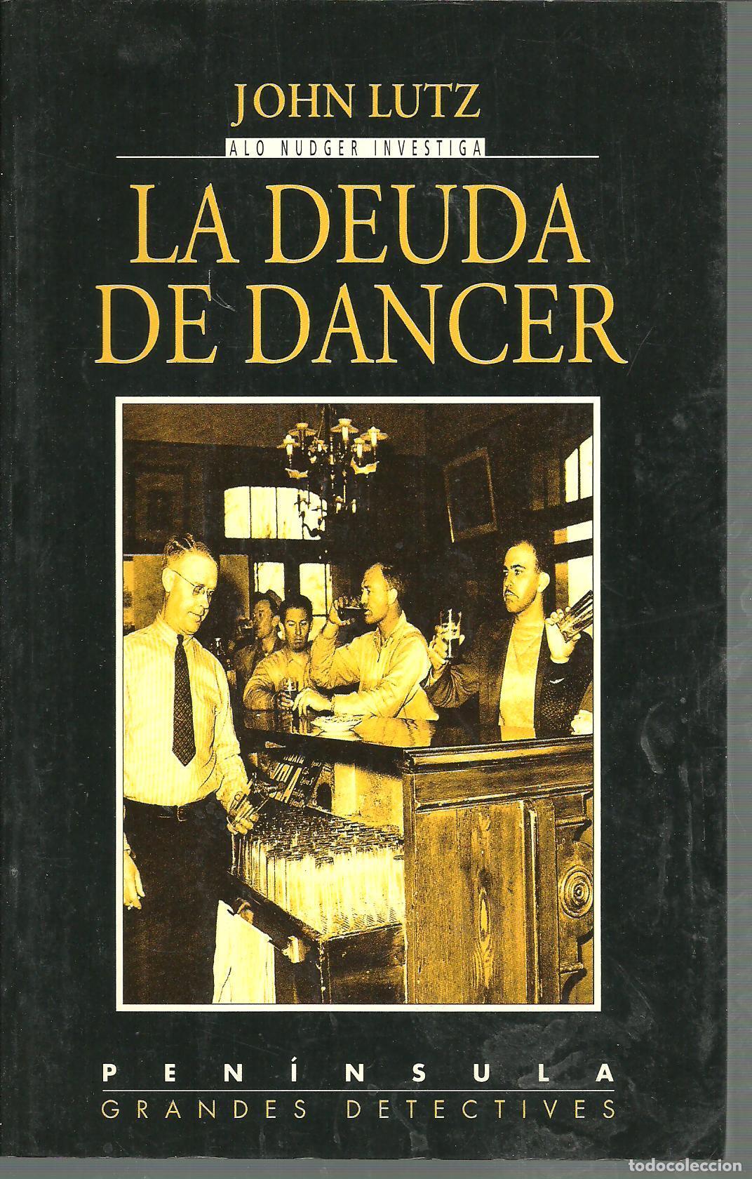 Libros: LA DEUDA DE DANCER - JOHN LUTZ - Foto 1