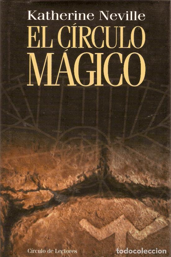 Libros: EL CIRCULO MAGICO - KATHERINE NEVILLE - Foto 1