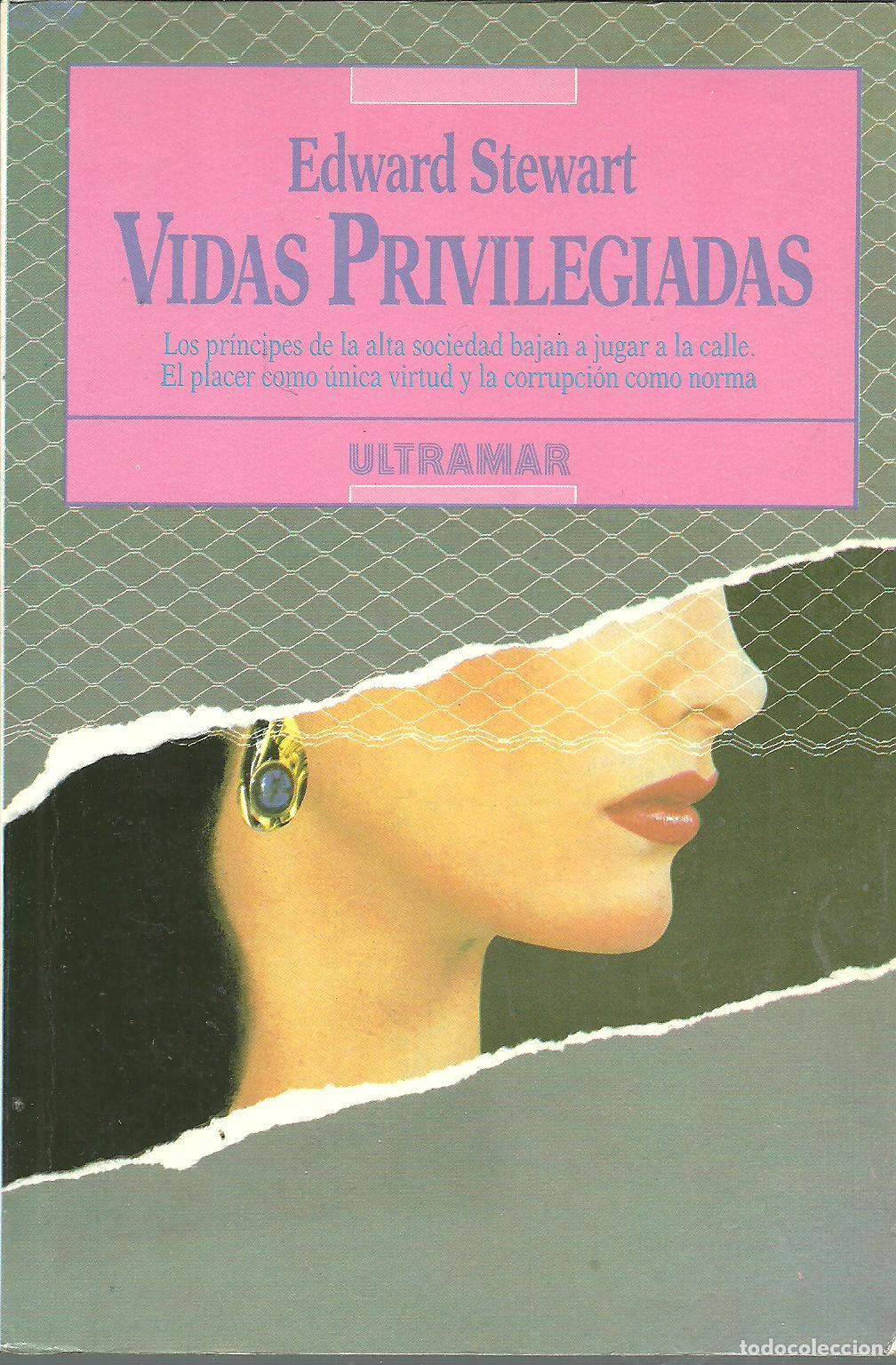 Libros: VIDAS PRIVILEGIADAS - EDWARD STEWARD - Foto 1