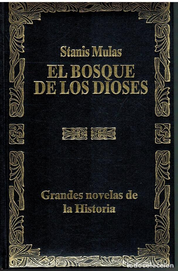 Libros: EL BOSQUE DE LOS DIOSES - STANIS MULAS - Foto 1