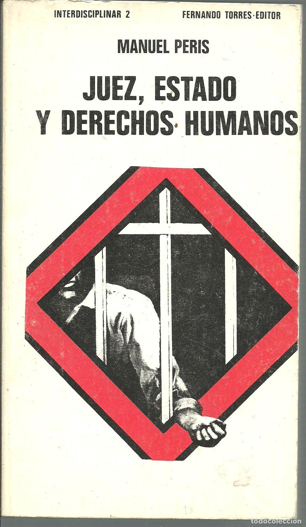 Libros: JUEZ, ESTADO Y DERECHOS HUMANOS - MANUEL PERIS - Foto 1