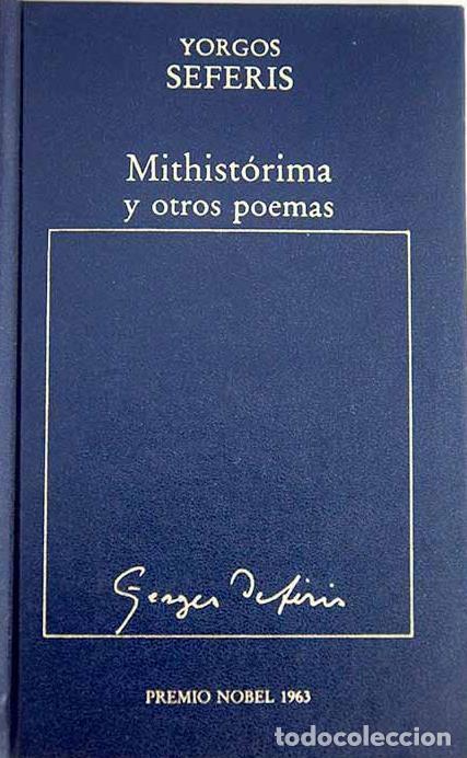 Libros: MITHISTORIMA Y OTROS POEMAS - YORGOS SEFERIS - Foto 1
