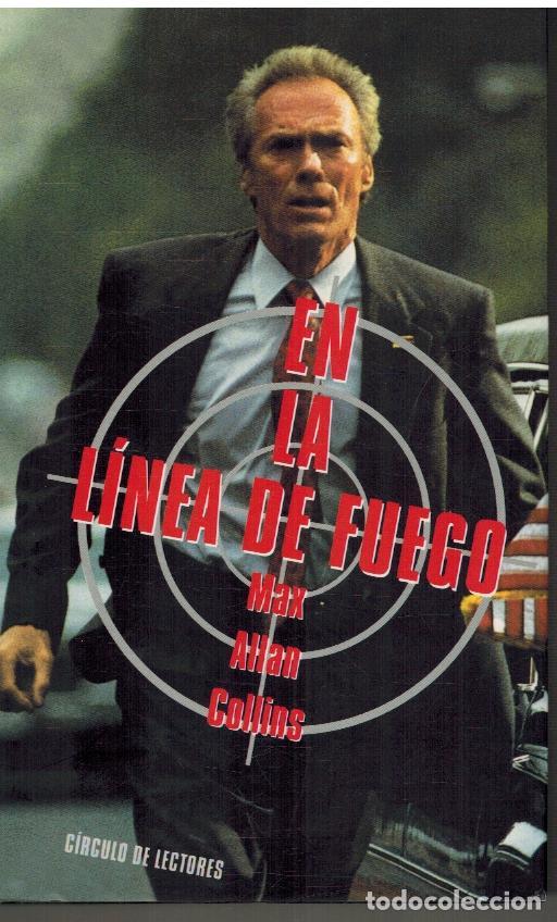 Libros: EN LA LINEA DE FUEGO - MAX ALLAN COLLINS - Foto 1