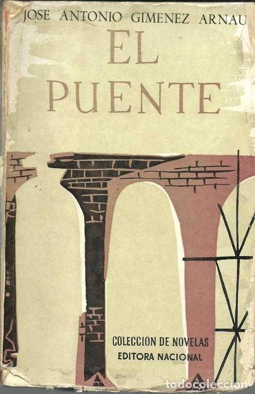 Libros: EL PUENTE - JOSE ANTONIO GIMENEZ ARNAU - Foto 1
