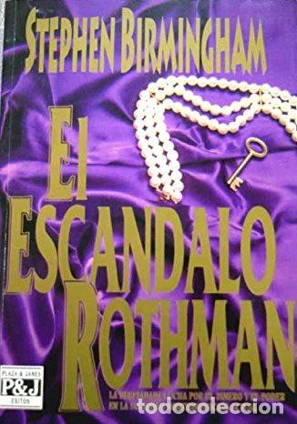 Libros: EL ESCANDALO ROTHMAN - STEPHEN BIRMINGHAM - Foto 1