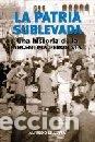 Libros: LA PATRIA SUBLEVADA - ALFREDO SILLETTA - Foto 1