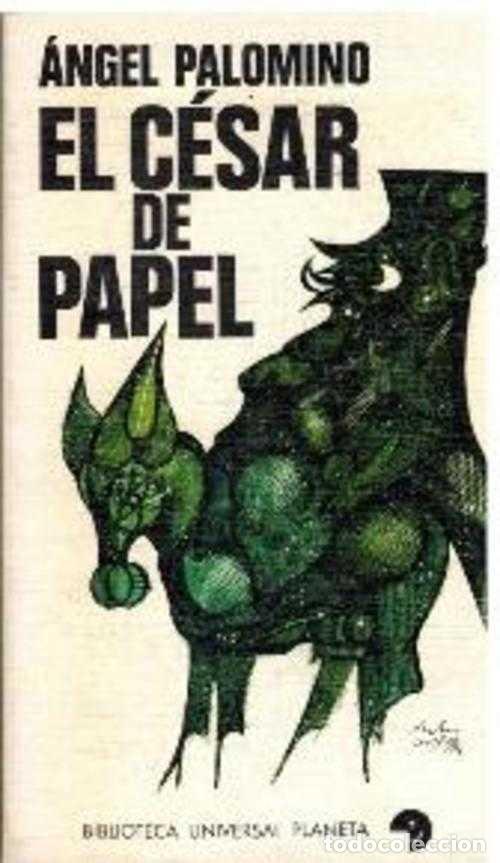 Libros: EL CESAR DE PAPEL - ANGEL PALOMINO - Foto 1