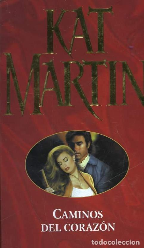 Libros: CAMINOS DEL CORAZON - KAT MARTIN - Foto 1