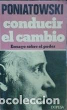 Libros: CONDUCIR EL CAMBIO - MICHEL PONIATOWSKI - Foto 1