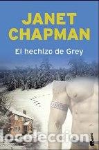 Libros: EL HECHIZO DE GREY - JANET CHAPMAN - Foto 1