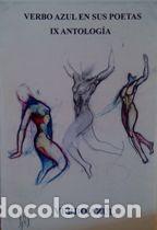 Libros: VERBO AZUL EN SUS POETAS. IX ANTOLOGIA - VARIOS AUTORES