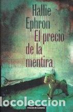 Libros: EL PRECIO DE LA MENTIRA - HALLIE EPHRON - Foto 1