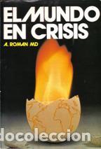 Libros: EL MUNDO EN CRISIS - A ROMAN MD - Foto 1