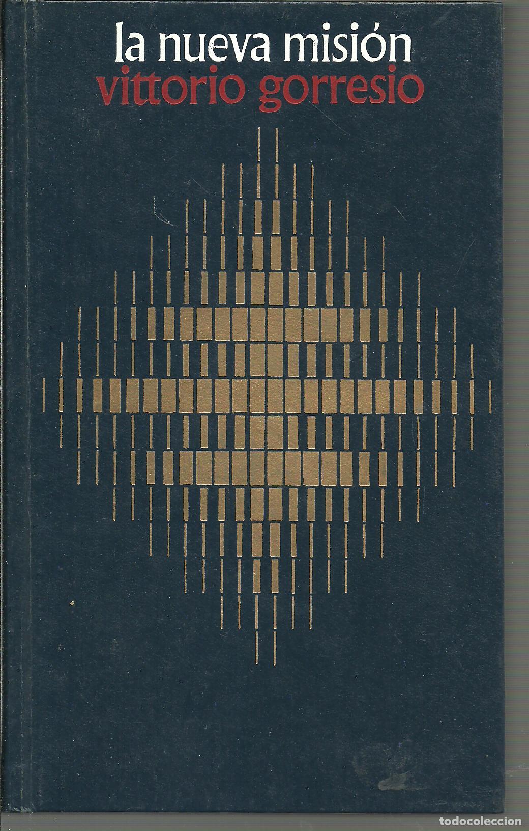 Libros: LA NUEVA MISION - VITTORIO GORRESIO - Foto 1