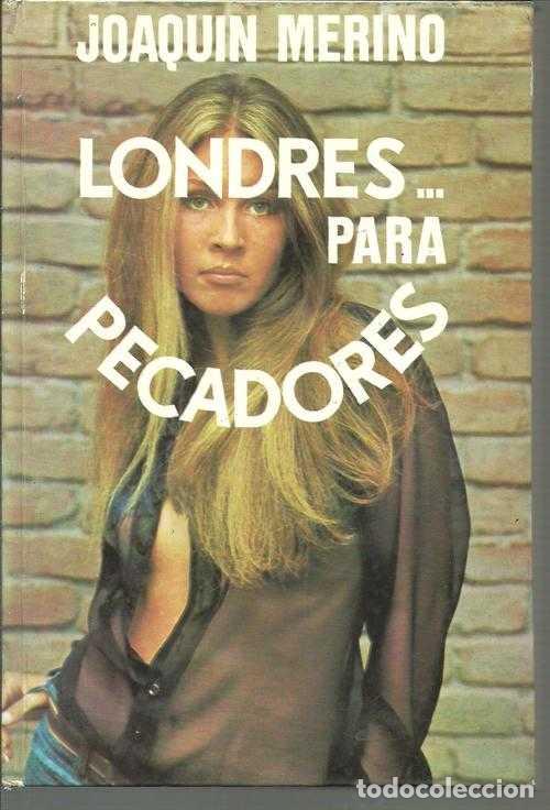 Libros: LONDRES PARA PECADORES - JOAQUIN MERINO - Foto 1