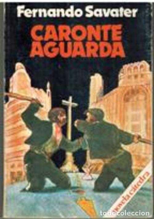 Libros: CARONTE AGUARDA - FERNANDO SAVATER - Foto 1