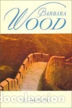Libros: EL AMULETO - BARBARA WOOD - Foto 1